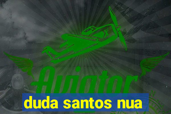 duda santos nua